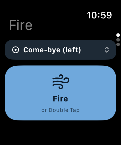 The Watch Fire page: Come-bye armed, one big Fire button, or Double Tap